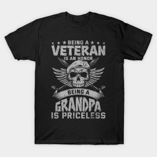 Being a veteran is an honor being a grandpa is priceless T-Shirt